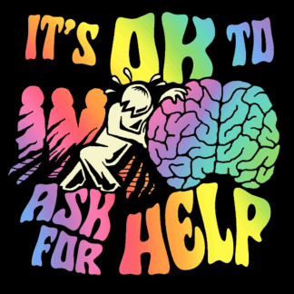 It’s OK to Ask for Help